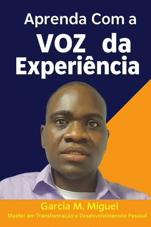 Aprenda com a Voz da Experiência