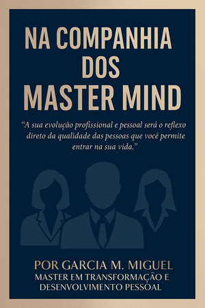 Na Companhia dos Master Mind